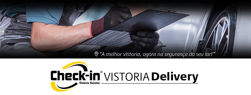 Vistoria Veicular Delivery – Praticidade e Segurança!